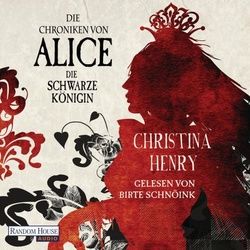 Die Chroniken von Alice - Die Schwarze Königin