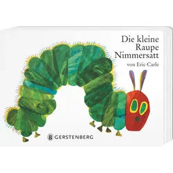 Die kleine Raupe Nimmersatt