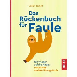 Das Rückenbuch für Faule Buch 1 St