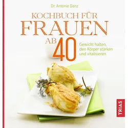 Kochbuch für Frauen ab 40 Buch 1 St
