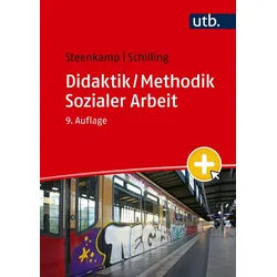 Schulbuch Didaktik / Methodik Sozialer Arbeit Grundlagen und Konzepte Daniela Steenkamp, Johannes Schilling grau|rot