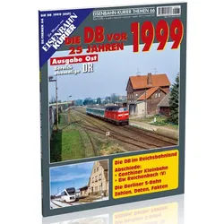 Magazin EK-Themen 66 Die DB vor 25 Jahren - 1999 Ost