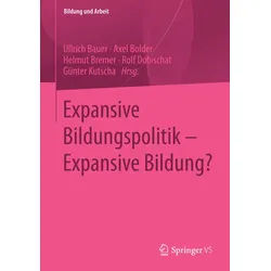 Expansive Bildungspolitik - Expansive Bildung?, Kartoniert (TB)