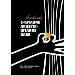 Lust auf E-Gitarre, Akustikgitarre & Bass