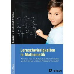 Schulbuch Lernschwierigkeiten in Mathematik Warum wir nicht von Rechenschwäche & Michael Gaidoschik weiß