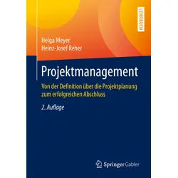 Projektmanagement - Helga Meyer, Heinz-Josef Reher, Kartoniert (TB)