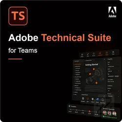 Adobe Technical Suite for Teams