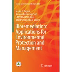 Bioremediation: Applications For Environmental Protection And Management, Kartoniert (TB)