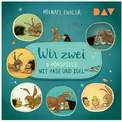 Der Audio Verlag Hörspiel Wir zwei - 6 Hörspiele mit Hase und Igel