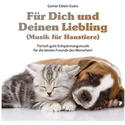 Neptun Hörspiel Für Dich und Deinen Liebling (Musik für Haustiere)