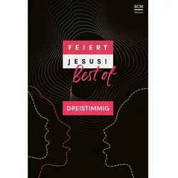 Hörspiel Feiert Jesus! Best of - dreistimmig