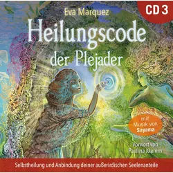 Hörspiel-CD Heilungscode der Plejader [Übungs-CD 3], Audio-CD