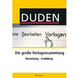 Duden Vorlagensammlung - Bewerbung-Ausbildung