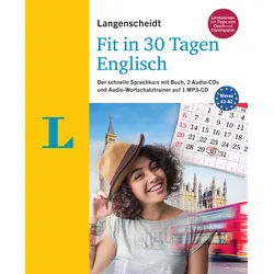 Langenscheidt Fit in 30 Tagen - Englisch - Sprachkurs für Anfänger und Wiedereinsteiger: Der schnelle Sprachkurs mit Buch, 2 Audio-CDs und Audio-Wortschatztrainer auf 1 MP3-CD