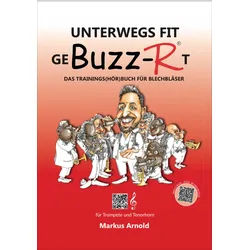 Markus Arnold Buzz-R Blechbläser Trainingsbuch Unterwegs fit Waldhorn