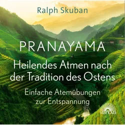 Hörspiel-CD Pranayama - Heilendes Atmen nach der Tradition des Ostens