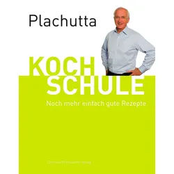Plachutta Kochschule 2 Buch 1 St