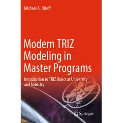 Modern Triz Modeling In Master Programs - Michael A. Orloff, Kartoniert (TB)
