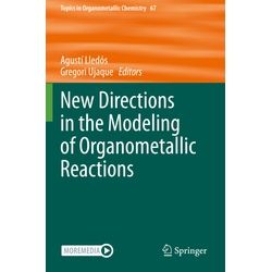New Directions In The Modeling Of Organometallic Reactions Kartoniert (TB)