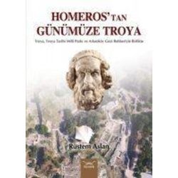 Homerostan Günümüze Troya