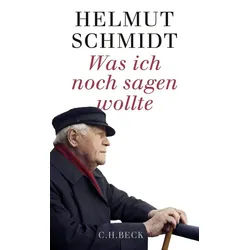 Sachbuch Was ich noch sagen wollte Helmut Schmidt weiß