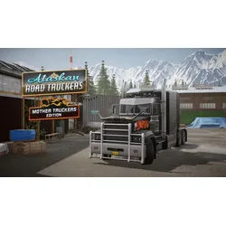 Alaskan Road Truckers: Mother Truckers Edition