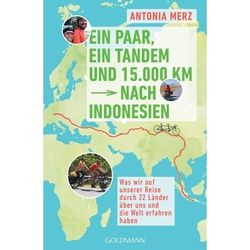 NoBrand MERZ, A: PAAR, EIN TANDEM UND 15.000 KM NACH INDONESIEN - Mit dem Fahrrad um die Welt