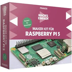FRANZIS Maker Kit für Raspberry Pi 5 67219, Programmierplatine ab 14 Jahre