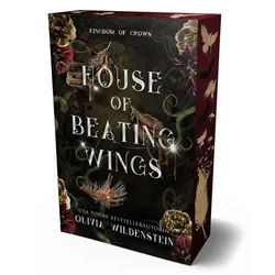 House Of Beating Wings / Kingdom Of Crows Bd.1 - Olivia Wildenstein Gebunden