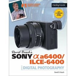 David Busch's Sony A6400/ILCE-6400 Guide to Digital Photography, Sachbücher von David D. Busch