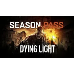 Dying Light: Season Pass