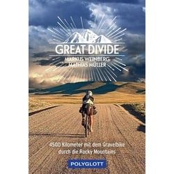 WEINBERG, M: GREAT DIVIDE - Mit dem Fahrrad um die Welt