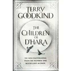 Die Kinder Von D'hara / The Children Of D'hara / The Children Of D'hara - Terry Goodkind, Gebunden