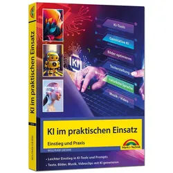 Sachbuch KI im praktischen Einsatz - Einstieg in KI Tools und Prompts - Texte, Wolfram Gieseke lila