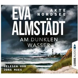 Hörspiel Akte Nordsee - Am dunklen Wasser