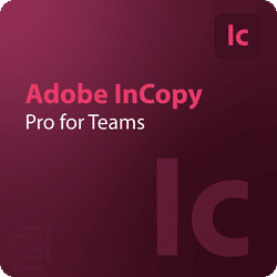 Adobe InCopy - Pro for Teams