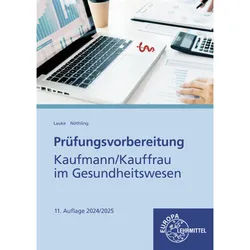 Prüfungsvorbereitung Kaufmann/Kauffrau Im Gesundheitswesen - Regina Nöthling, Matthias Lauke, Gebunden