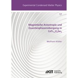 Magnetische Anisotropie Und Quantenphasenübergang In Ceti_(1-X)V_(X)Ge_(3) - Wolfram Kittler, Kartoniert (TB)