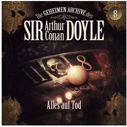Media Verlag Hörspiel Die geheimen Archive des Sir Arthur Conan Doyle - Alles auf Tod,1...