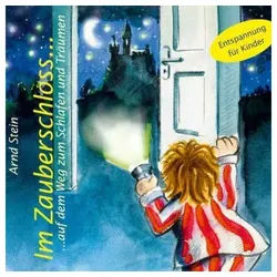 Hörspiel Im Zauberschloß... auf dem Weg zum Schlafen und Träumen. CD