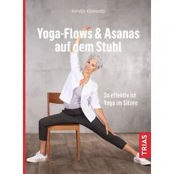 Yoga - Flows & Asanas auf dem Stuhl Buch 1 St