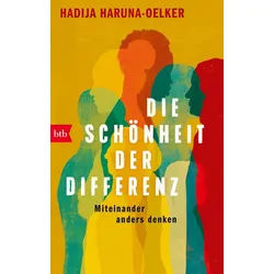Sachbuch Die Schönheit der Differenz Miteinander anders denken Hadija Haruna-Oelker braun