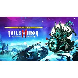 Tails of Iron 2: Whiskers of Winter Deluxe Edition