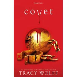 Belletristik Covet Meet your new epic vampire romance addiction! Tracy Wolff weiß