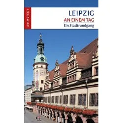 Reiseführer Leipzig an einem Tag Ein Stadtrundgang Doris Mundus blau|grau