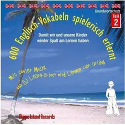 Hörspiel-CD 600 Englisch-Vokabeln spielerisch erlernt, 1 Audio-CD. Tl.2