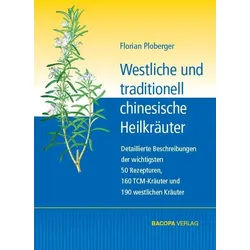 Westliche und traditionell chinesische Heilkräuter Buch 1 St