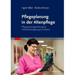 Pflegeplanung In Der Altenpflege - Ingrid Völkel, Marlies Ehmann, Kartoniert (TB)