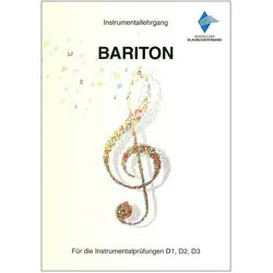 Instrumentallehrgang D1 D2 D3 Bariton Praxisheft