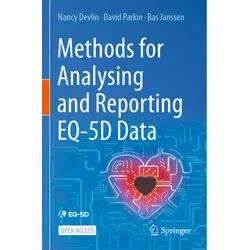 Methods For Analysing And Reporting Eq-5D Data - Nancy Devlin, David Parkin, Bas Janssen, Kartoniert (TB)